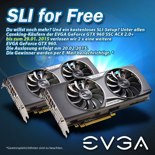 Caseking GeForce GTX 960 Gewinnspiel: SLI for Free
