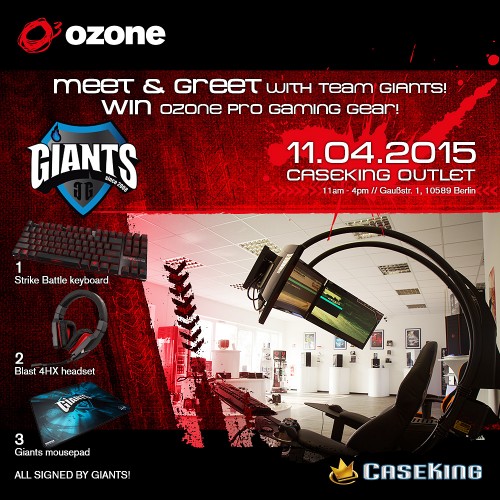 Caseking und Ozone Gaming laden zum Meet and Greet mit dem Team Giants