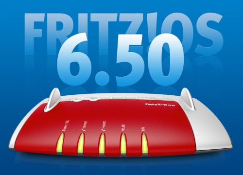 AVM: FritzOS 6.50 für FritzBox mit über 120 Neuerungen