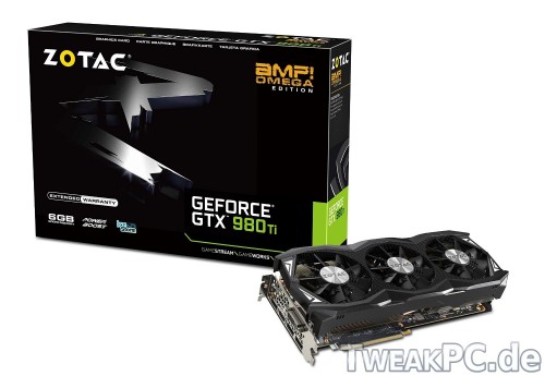 Angebot: ZOTAC GeForce GTX 980Ti AMP Omega Edition für 575 Euro
