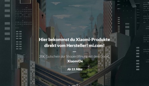 Xiaomi mit eigenem Online-Shop und Rabattgutschein in Höhe von 20 Euro in