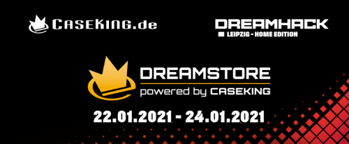 DreamStore: DreamHack - Home Edition von Caseking