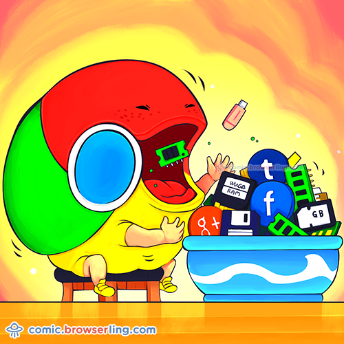 The hungriest browser.

For more Chrome jokes, Firefox jokes, Safari jokes and Opera jokes visit https://comic.browserling.com. New cartoons, comics and jokes about browsers every week!