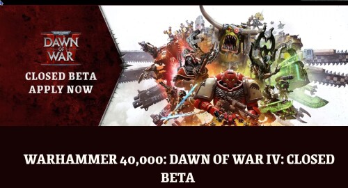 Warhammer 40,000: Dawn of War 4 - Closed Beta anmeldung und Gewinnchance beim Newsletter